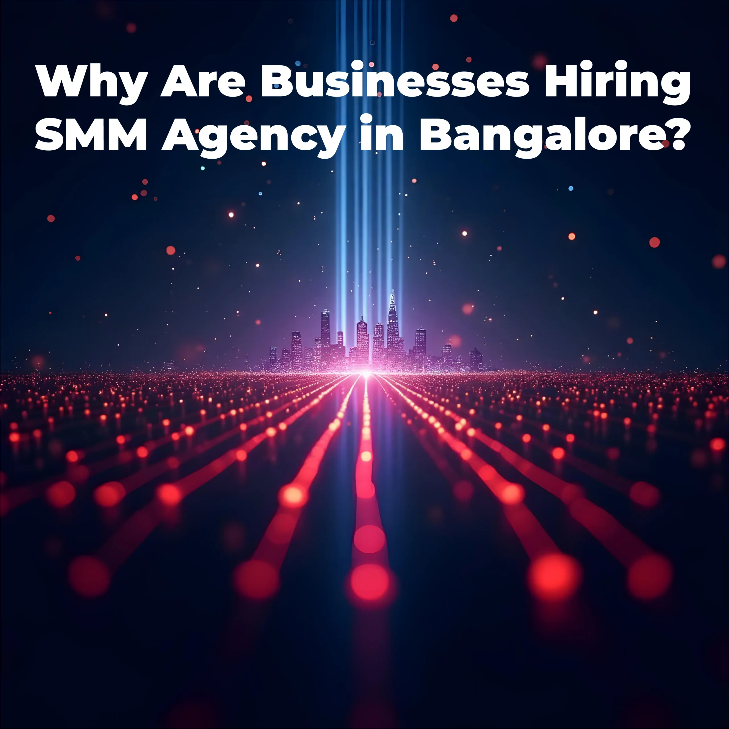 SMM Agency in Bangalore